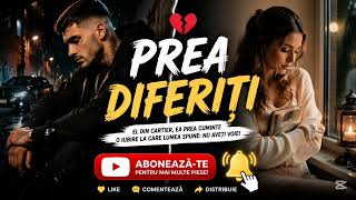Prea diferiți 💔 | Manele noi 2026 | Dragoste interzisă care doare