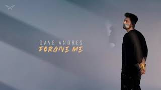 Dave Andres  - Forgive Me (Original Mix) Resimi