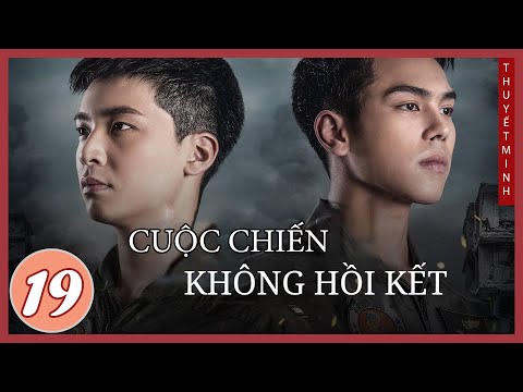 CUỘC CHIẾN KHÔNG HỒI KẾT – TẬP 19 | PHIM NGÔN TÌNH THÁI LAN MỚI NHẤT 2023 ( LỒNG TIẾNG) 2023 Mới