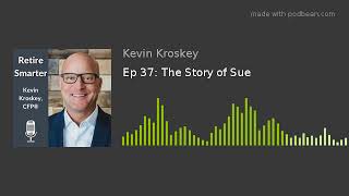 Ep 37: The Story of Sue