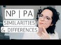 NP VS.  PA | What's The Difference?