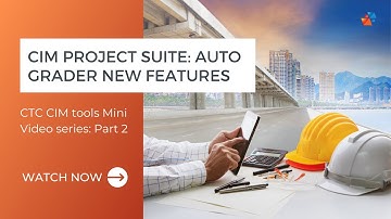 CTC CIM Project Suite: New features of Auto Grade for Civil 3D