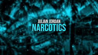 Julian Jordan - Narcotics Resimi