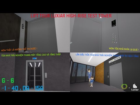Lift Tour Luxiar High-Rise Test Tower I Roblox