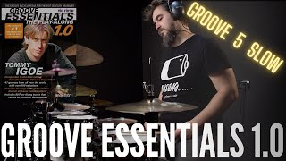 TOMMY IGOE - GROOVE ESSENTIALS - GROOVE 5 SLOW