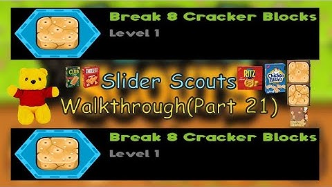 Slider Scouts ‐ Walkthrough(Part 21)