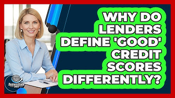 Why Do Lenders Define 
