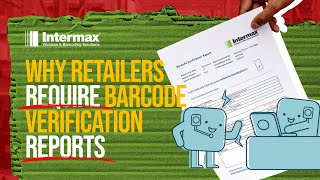 Why Retailers Require Barcodes Verification Reports | Intermax Wealth