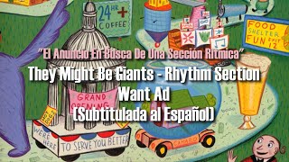 They Might Be Giants - Rhythm Section Want Ad Subtítulos En Ingles Y Español