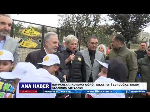 HAYVANLARI KORUMA GÜNÜ, TALAS PATİ EVİ DOĞAL YAŞAM ALANINDA KUTLANDI