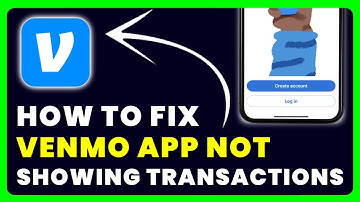 Venmo App Not Showing Transactions: How to Fix Venmo App Not Showing Transactions