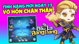 Đấu La BangBang Ngày 12: Mở Tính Năng Võ Hồn Chân Thân - Săn Hồn Hoàn 100 Vạn Năm