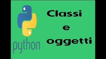 python 14: classi e oggetti