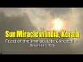 Sun Miracle in Idukki, Kerala, India