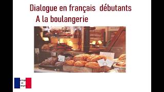 à la boulangerie - dialogue en français - french bakery