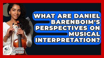 What Are Daniel Barenboim
