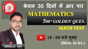 RRB GROUP-D NTPC CBT-2/  500+  GOLDEN QUES.  / BY:- NIRALA SIR