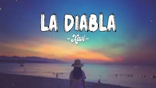 XAVI ~ La Diabla (Letra / Lyrics)