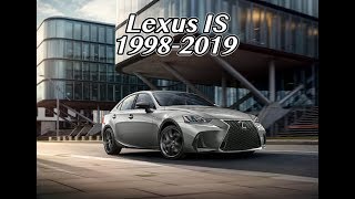 Lexus IS Evolution (1998-2019)