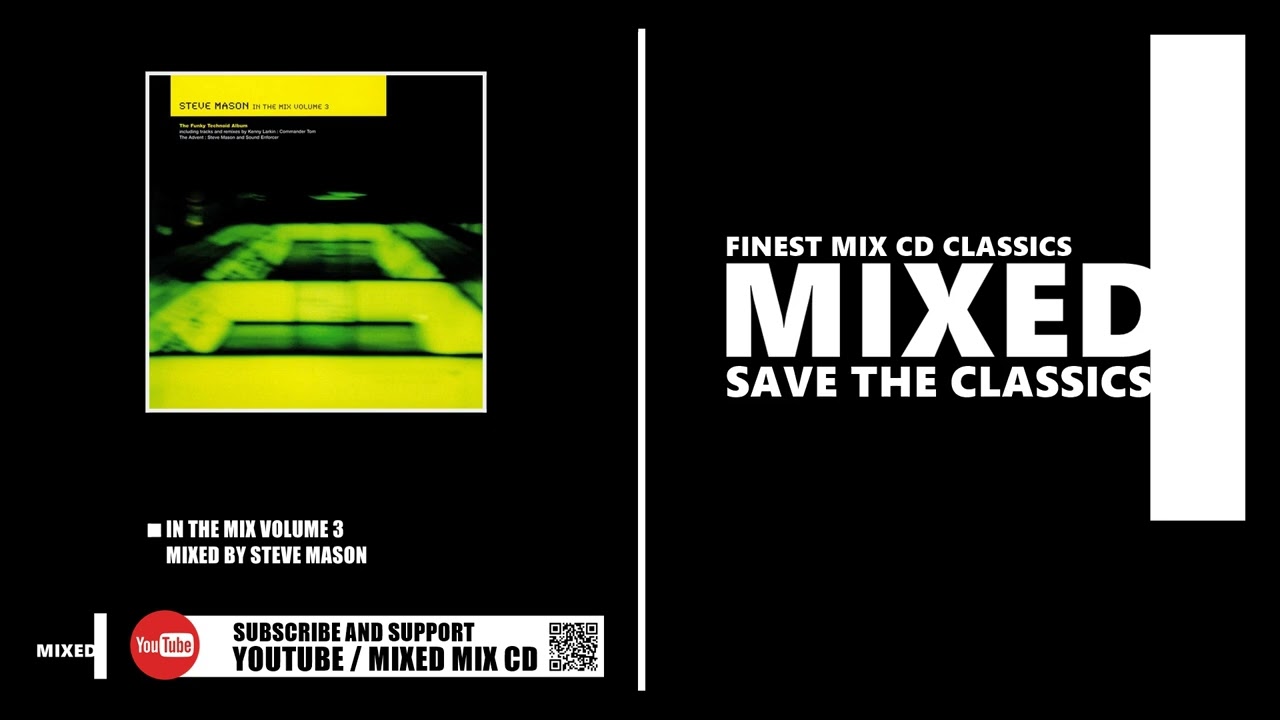 In The Mix / Volume 3 / Mixed by Steve Mason (MIX CD 1997) - YouTube