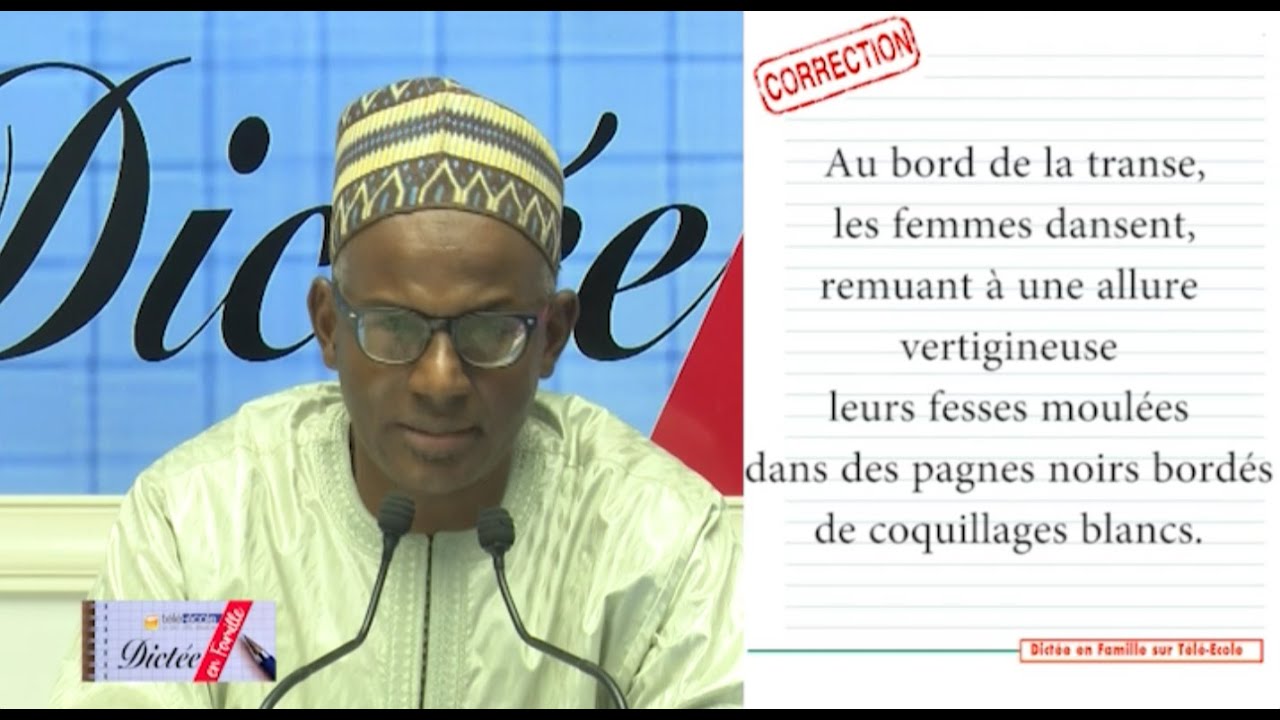 TELE ECOLE : Dictée en Famille Correction de la Grande