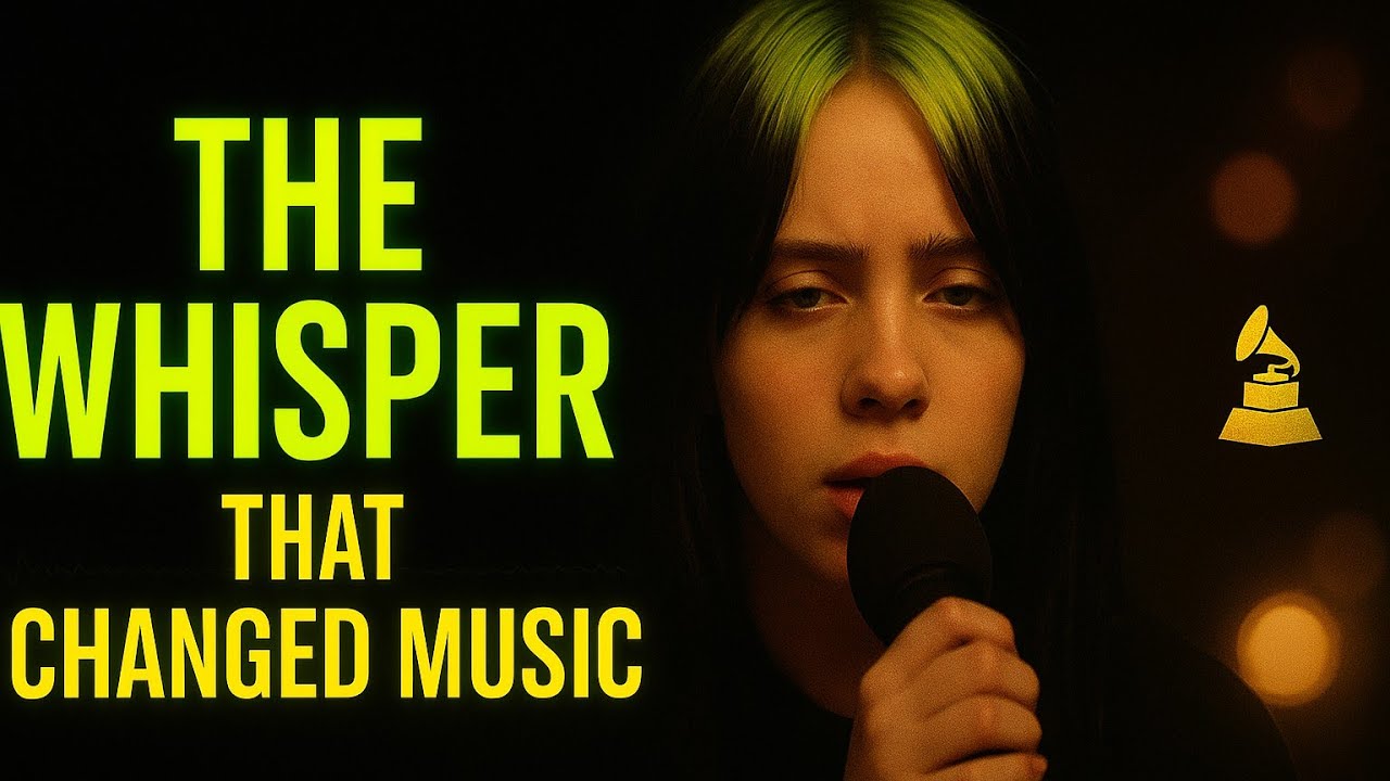 The Whisper That Changed Pop Music Forever: Billie Eilish’s Silent Revolution