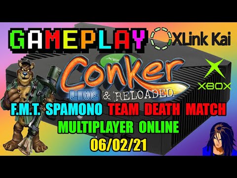 Conker Live & Reloaded - F.M.T. Spamono - TDM "Multiplayer Online" 06/02/21 | KX