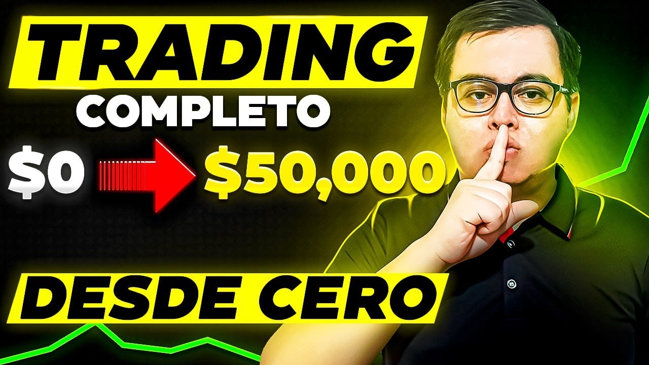 Aprende TRADING desde CERO | Curso Completo (+4 horas) GRATIS de ...