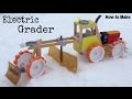 How to Make a Car (Electric Grader) - Amazing Snow Cleaning Car