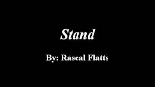 Stand By Rascal Flatts