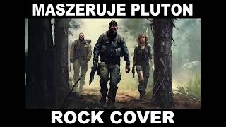 Maszeruje Pluton [Rock Cover] Tekst: Krzysztof Kamil Baczyński