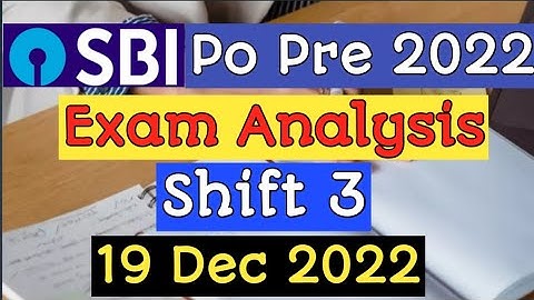SBI Po Pre Exam Analysis || 19 Dec 2022 , Shift 3