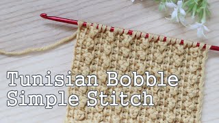 In this tutorial I show you how to crochet a tunisian crochet bobble simple stitch. A very soft and playful texture that won't curl.