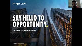 Introduction to Capital Markets and Public Companies with Morgan Lewis