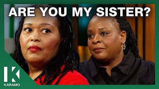 DNA Mystery: Are You My Sister? | KARAMO
