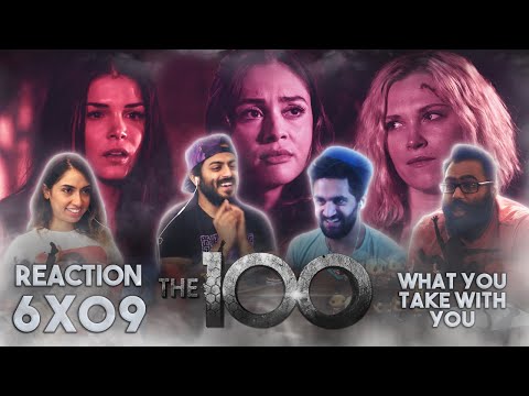 The 100 - 6x9 What You Take With You - Group Reaction