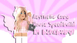 Aesthetic Cozy House Speedbuild In Bloxburg