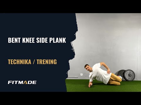 Bent knee side plank - technika wideo