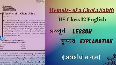Memoirs of a Chota Sahib Class 12 English in Assamese Explanation || Class 12 English AHSEC.