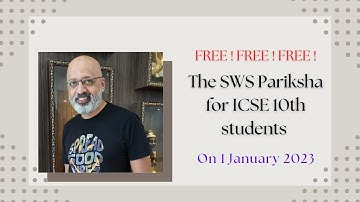 The Best Test Papers for ICSE Class 10th for 2023 Boards | Announcing the SWS Pariksha | T S Sudhir