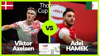 Viktor Axelsen (DEN) vs Adel Hamek (Algeria) Thomas Cup 2024 #badminton