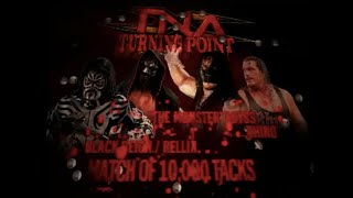 Story Of Abyss & Rhino Vs Black Reign & Rellik Turning Point 2007