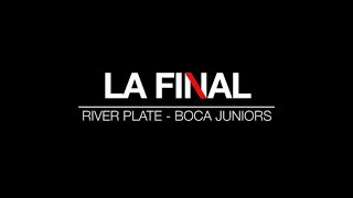 LA FINAL | River Plate  Boca Juniors | Copa Libertadores | La Película