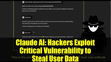 Claude AI: Hackers Exploit Critical Vulnerability to Steal User Data