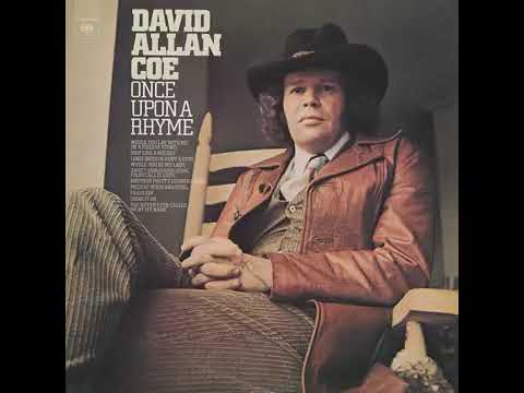David Allan Coe - You Never Even Called Me by My Name (1975)