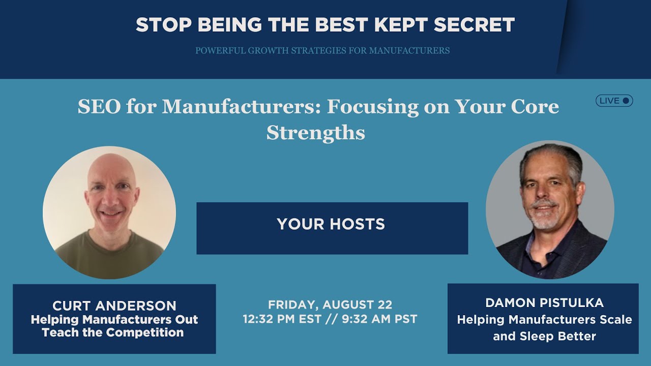 SEO for Manufacturers: Focusing on Your Core Strengths