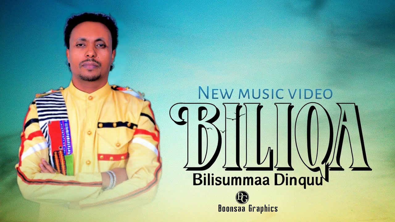 Bilisummaa Dinquu   Biliqa   New Oromo Music 2023Officail Vedio