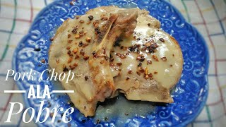 Pork Chop Ala Pobre Filipino Recipe Food Bae