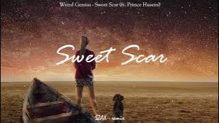 Weird Genius - Sweet Scar (ft. Prince Husein) - ( Szax remix )