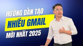 Hướng dẫn cách tạo nhiều GMAIL- Cách Tạo Tài Khoản Google Mới Nhất 2025 | Bạch Cảnh Kỳ Hướng dẫn cách tạo nhiều GMAIL- Cách Tạo Tài Khoản Google Mới Nhất 2025 | Bạch Cảnh Kỳ